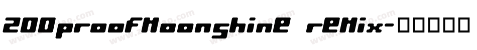 200proofmoonshine remix字体转换